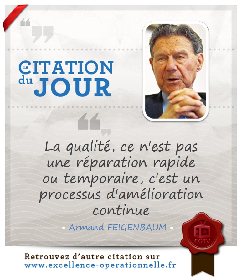 La qualité, ce n'est pas une réparation rapide ou temporaire, c'est un processus d'amélioration continue